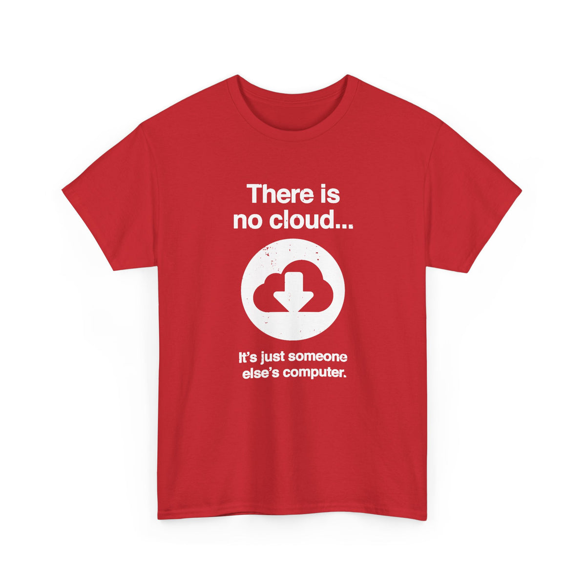 There Is No Cloud
