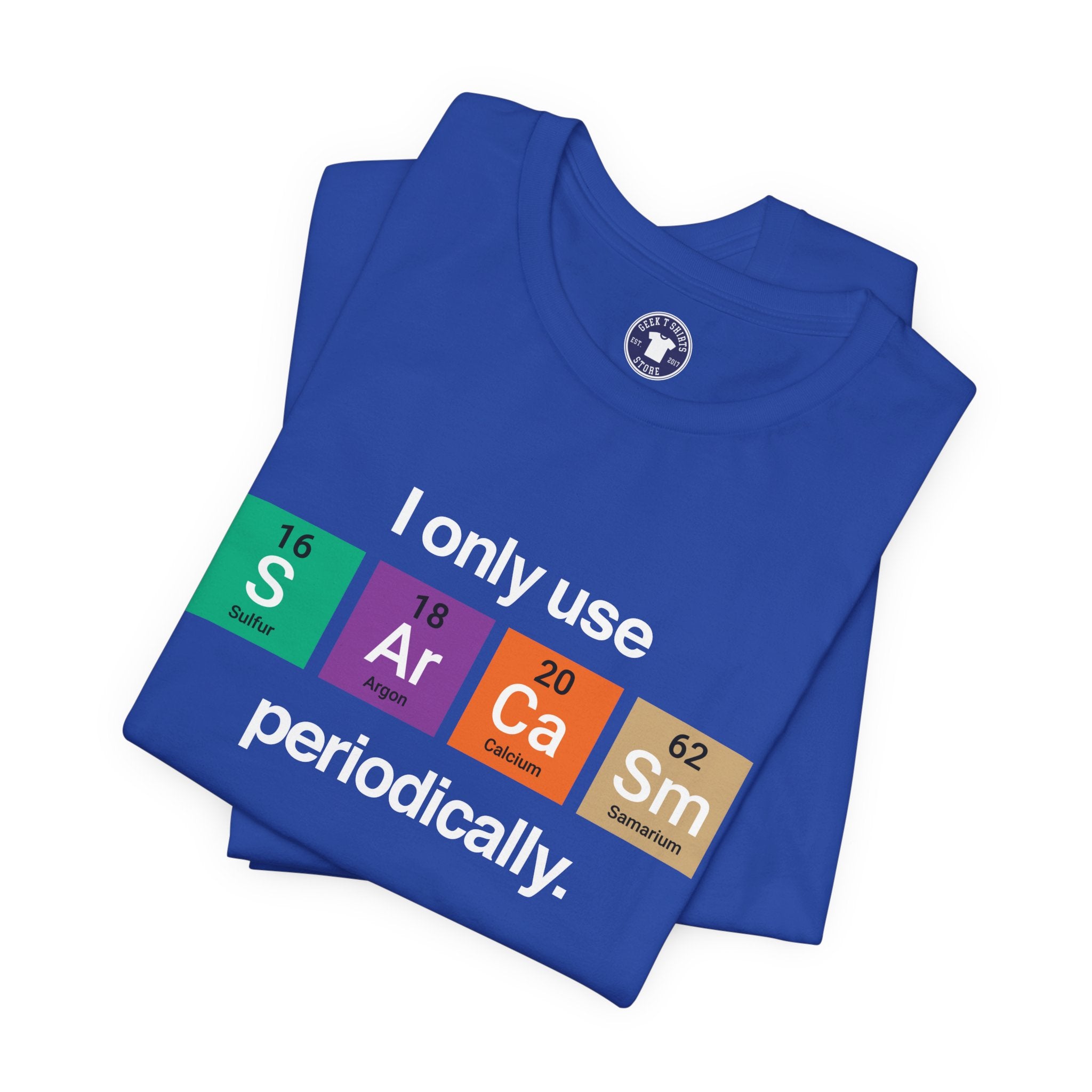 I Only Use Sarcasm Periodically - Premium Unisex Crewneck T-Shirt