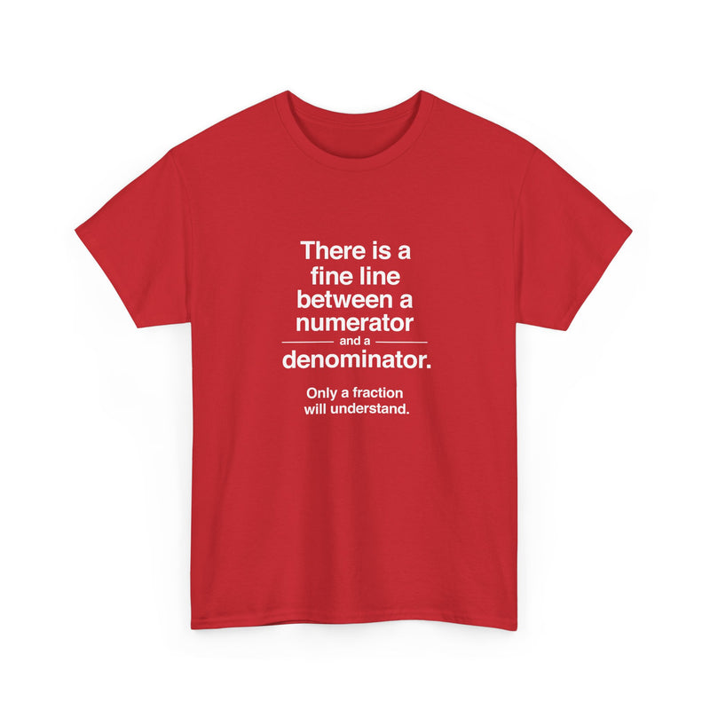 Funny Numerator Denominator Math Shirt - Regular Unisex Crewneck T-Shirt