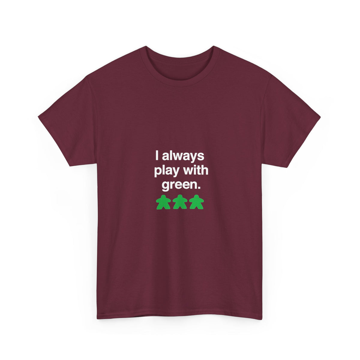 I Always Play With Green