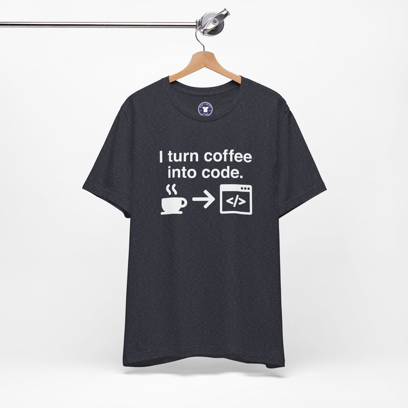 I Turn Coffee Into Code - Coder Shirt - Premium Unisex Crewneck T-Shirt