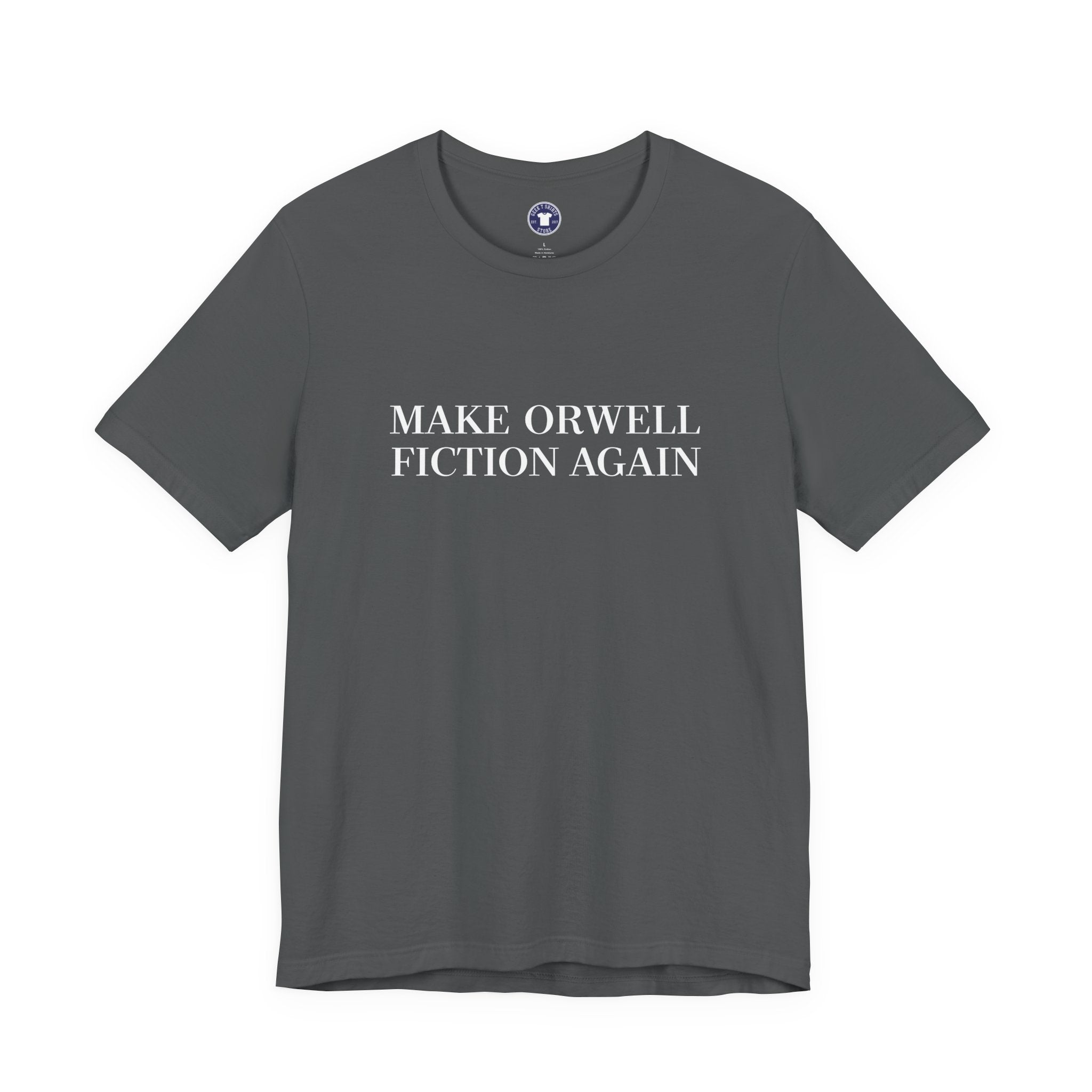 Make Orwell Fiction Again - Premium Unisex Crewneck T-Shirt