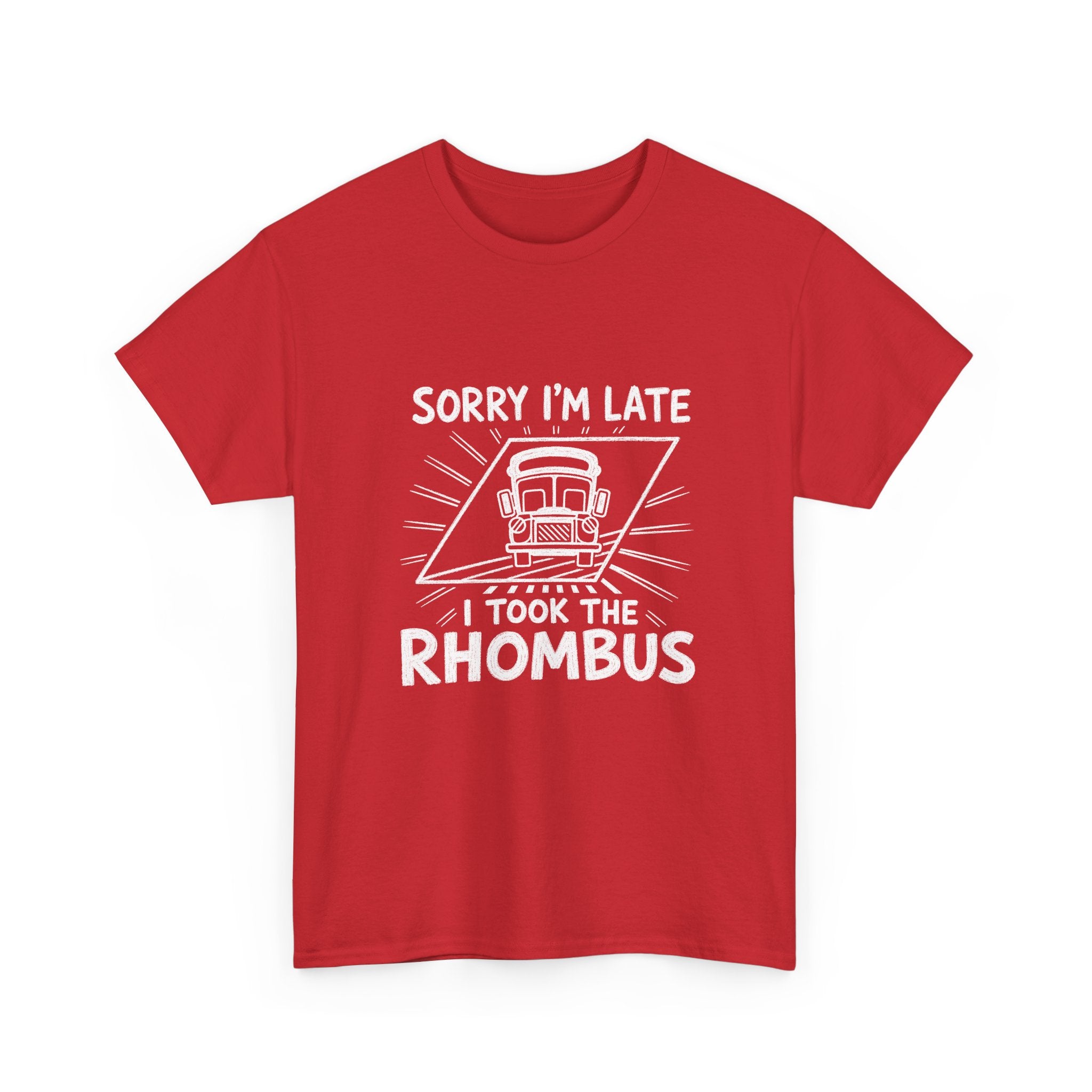 Sorry I'm Late, I Took The Rhombus