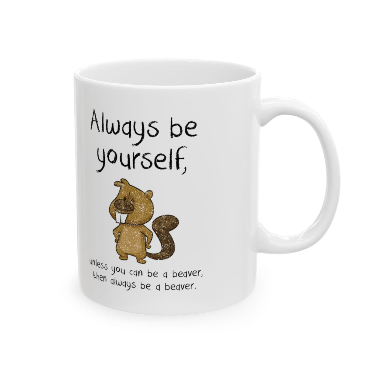Always Be A Beaver Mug right #Size_11oz