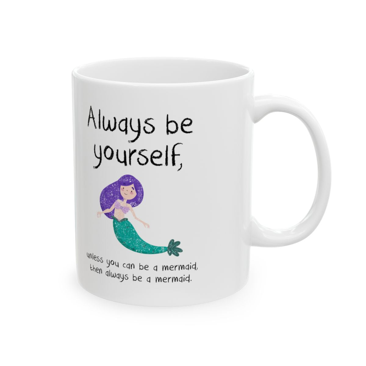 Always Be A Mermaid Mug right #Size_11oz