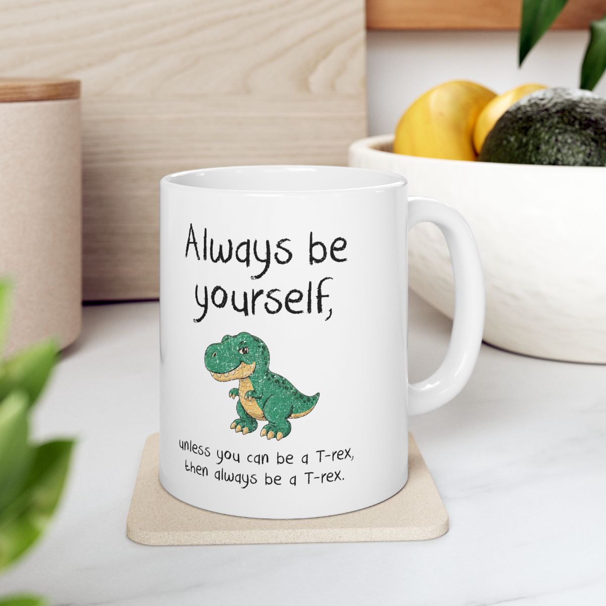 Always Be A T-Rex Mug context-4