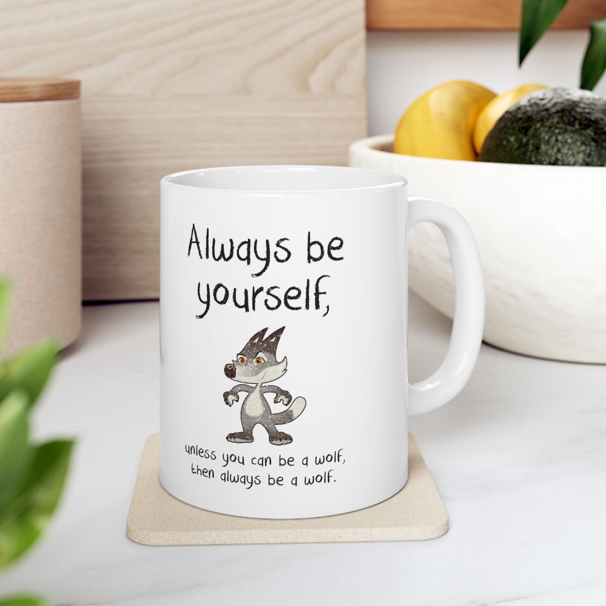Always Be A Wolf Mug context-4