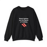 The Bacon Of Hobbies Sweatshirt