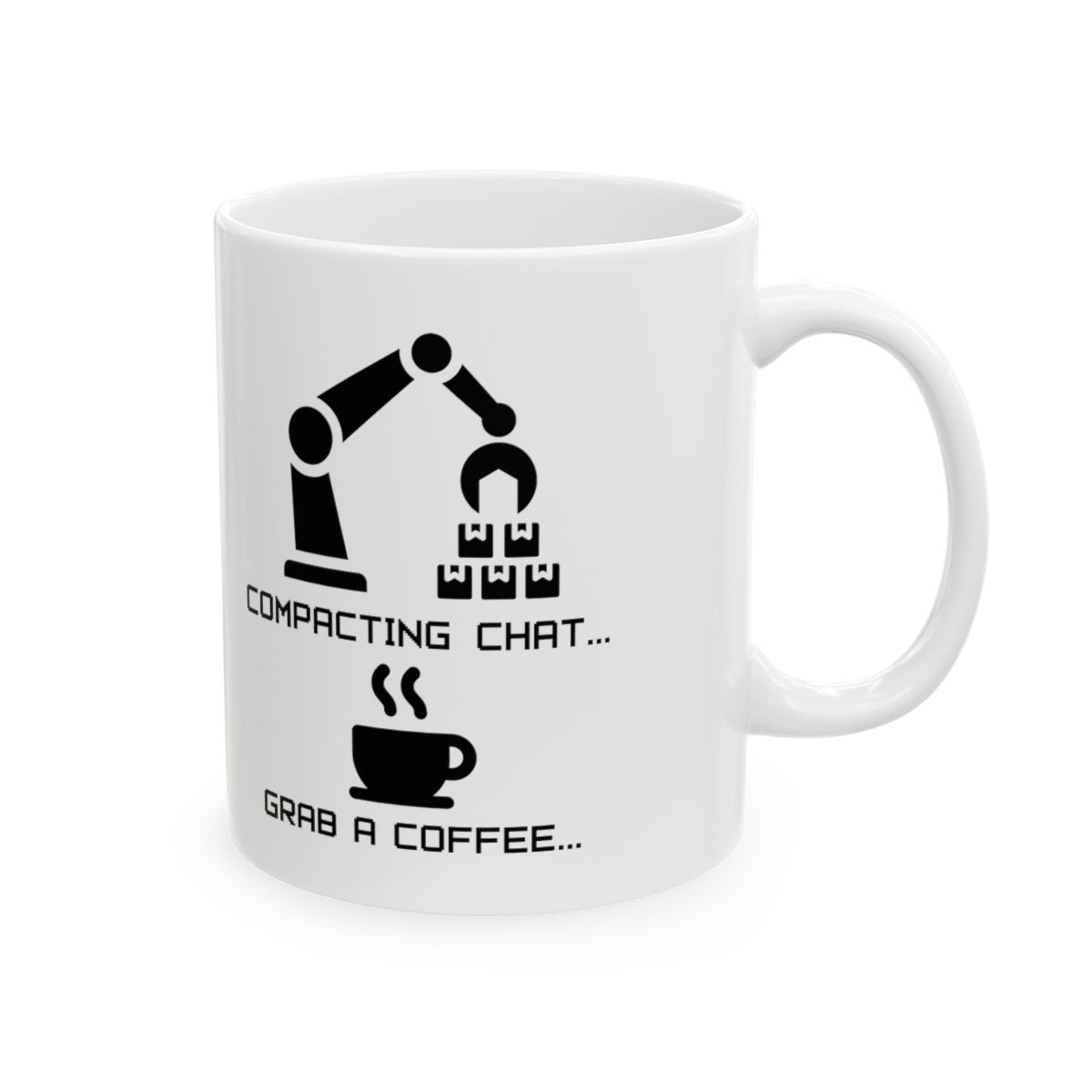 Compacting Chat Grab A Coffee Mug right #Size_11oz