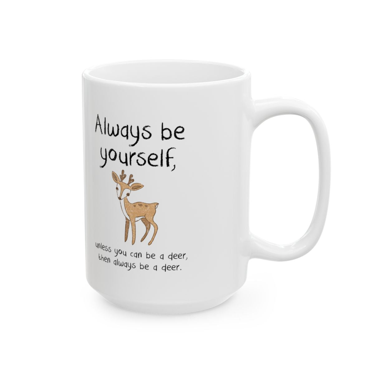 Always Be A Deer Mug right #Size_15oz