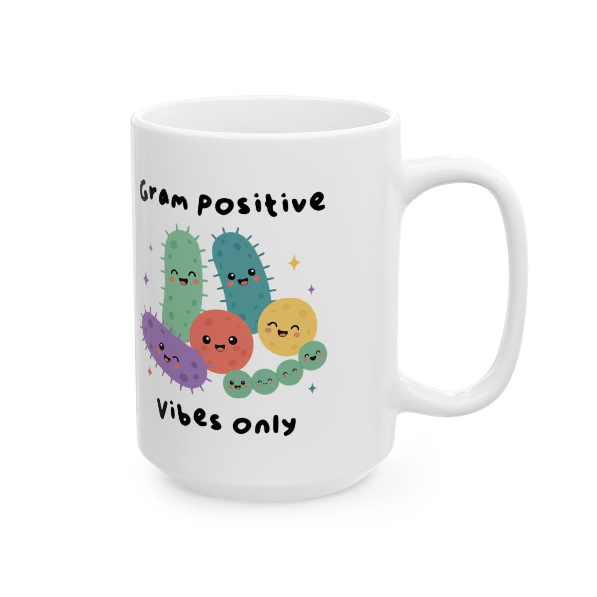 Gram Positive Vibes Only Mug right #Size_15oz