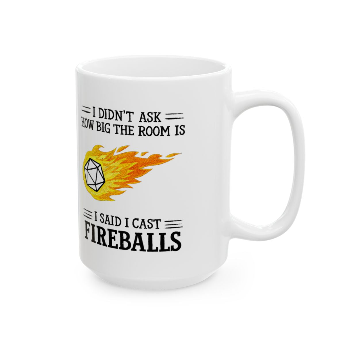 I Cast Fireballs Mug right #Size_15oz