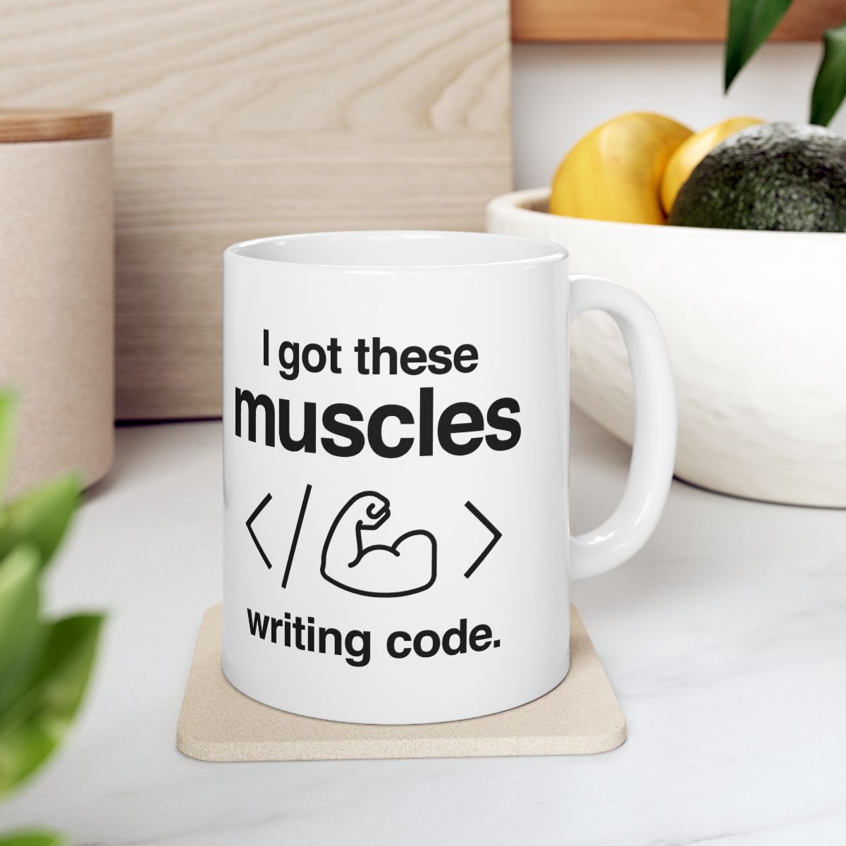 I Got These Muscles Writing Code Mug context-4