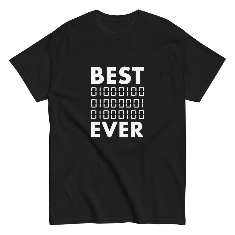 Best Dad Ever In Binary Code - Father's Day Geek T-Shirt