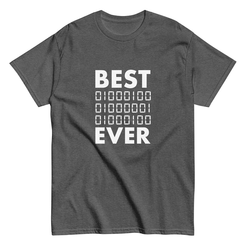 Best Dad Ever In Binary Code - Father's Day Geek T-Shirt