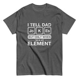 I Tell Dad Jokes - Father's Day Geek T-Shirt