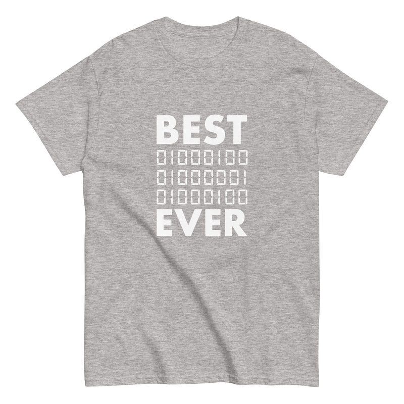 Best Dad Ever In Binary Code - Father's Day Geek T-Shirt