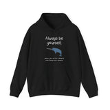 Always Be A Narwhal Hoodie