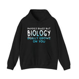 Biology Really Grows On You Hoodie