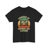 Powered By Numbers And Caffeine