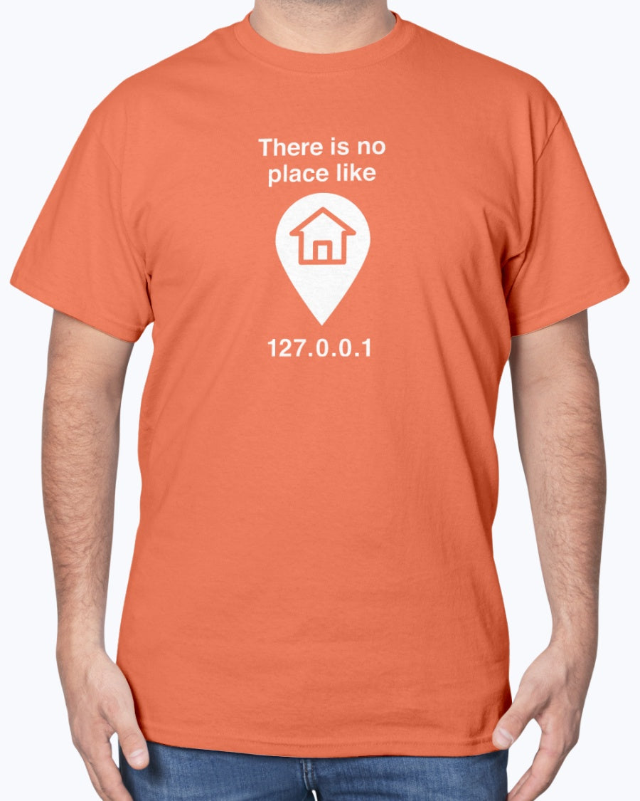 No Place Like Home - Geek Coding Unisex T-Shirt