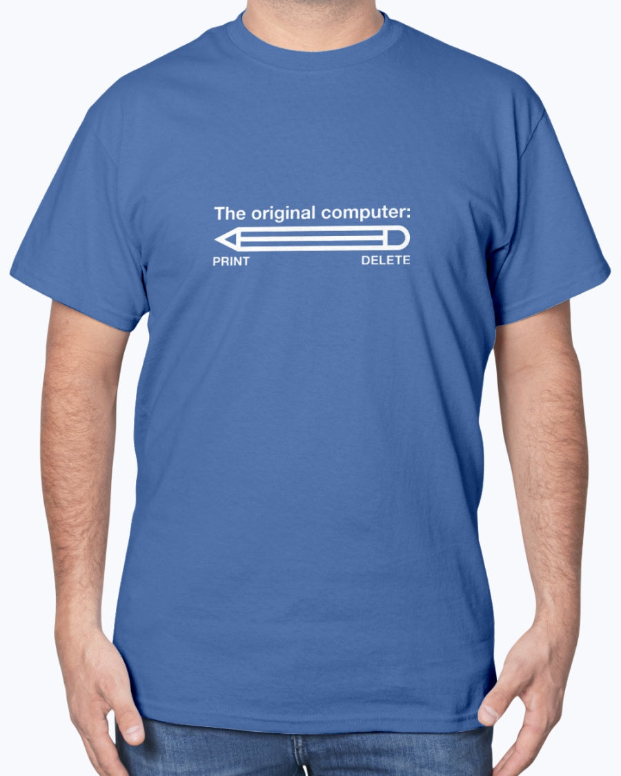 The Original Computer - Nerd Shirt - IT Shirt - Computer Unisex T-Shirt
