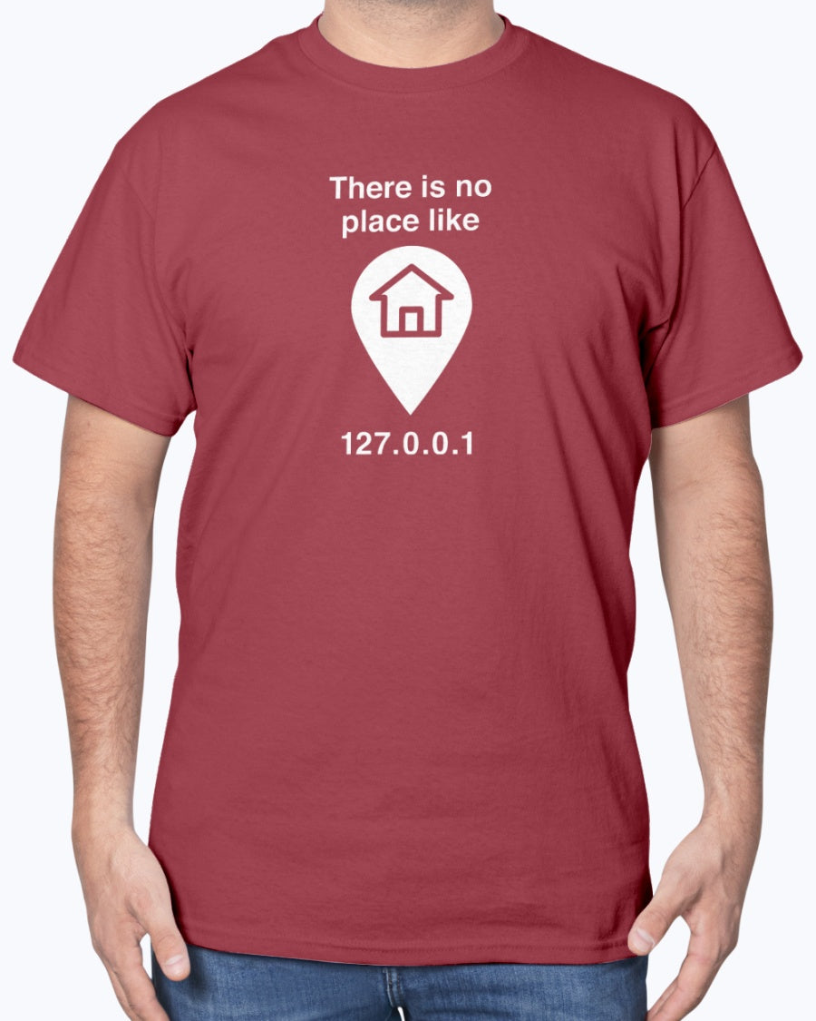 No Place Like Home - Geek Coding Unisex T-Shirt
