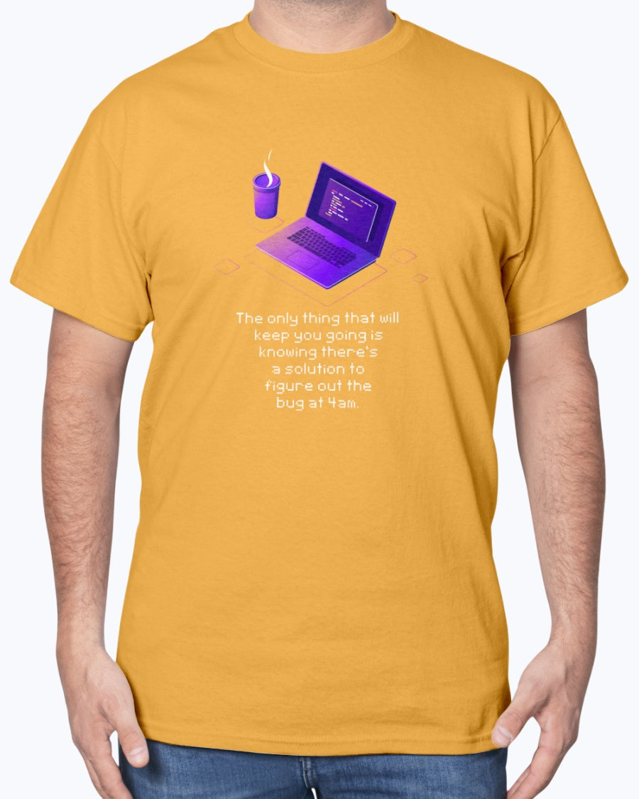 Figure Out The Bug At 4am - Geek Coding Unisex T-Shirt