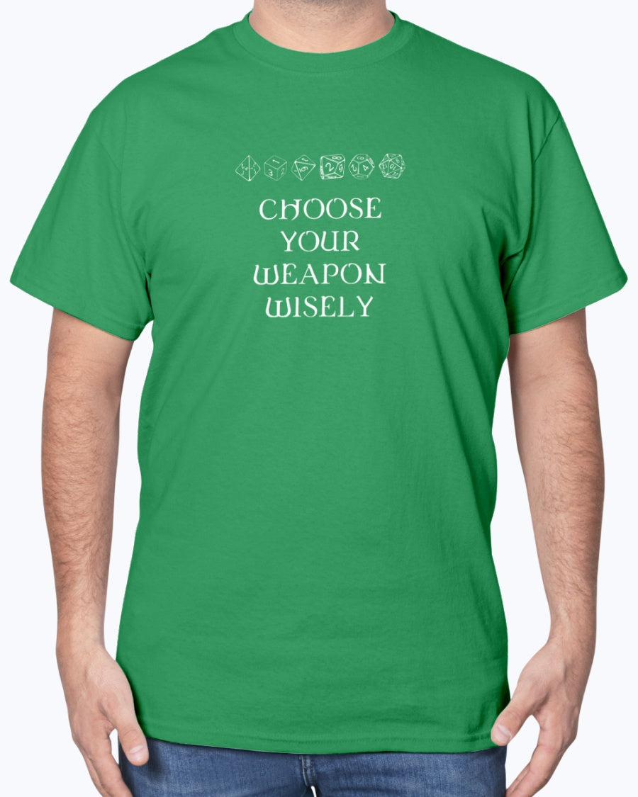 Choose Your Weapon DnD Role Play Gamer T-shirt - Dice Fan Shirt - DnD Unisex T-Shirt