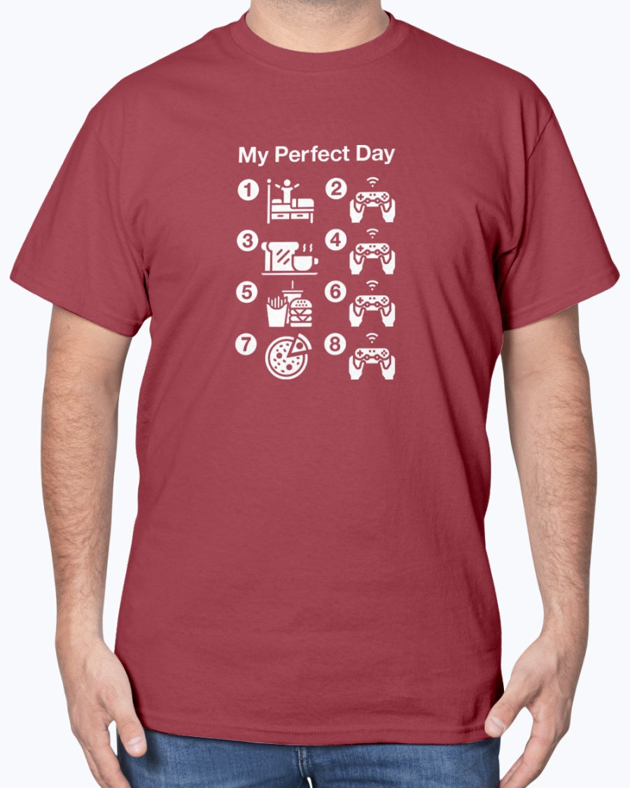 My Perfect Day Gaming - Geek Video Gamer Unisex T-Shirt