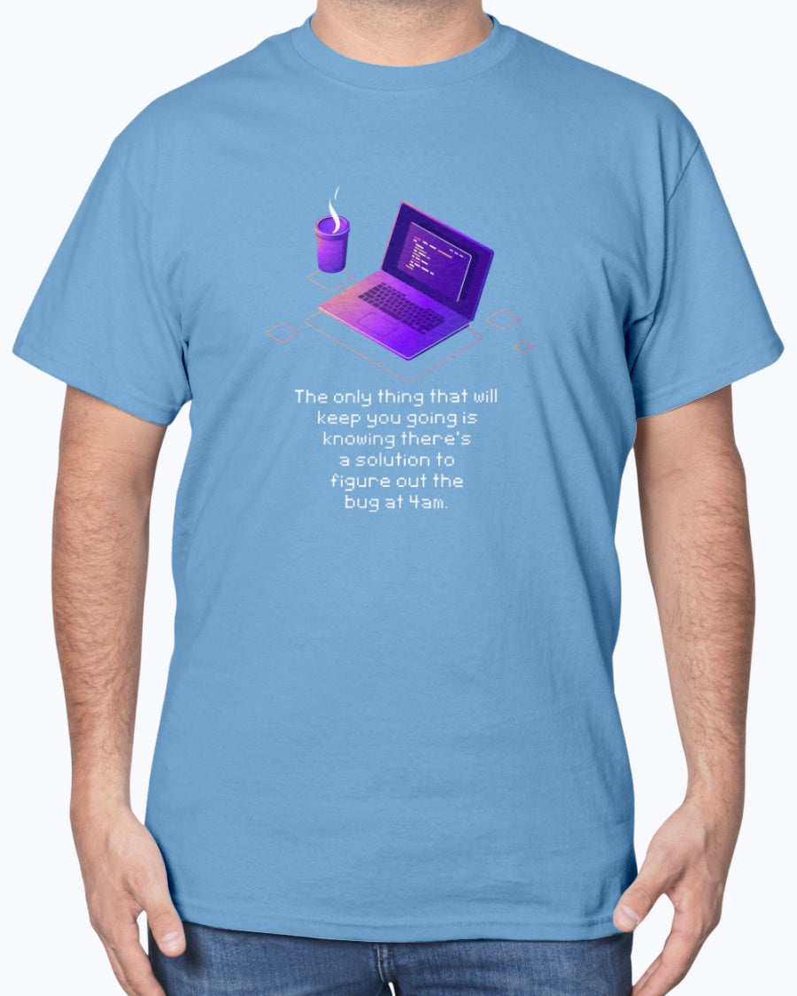 Figure Out The Bug At 4am - Geek Coding Unisex T-Shirt