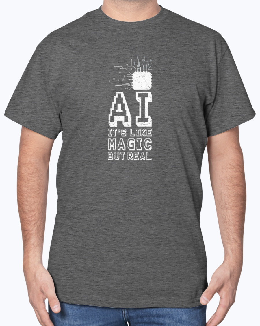 AI Like Magic But Real - Geek IT Coding Unisex T-Shirt