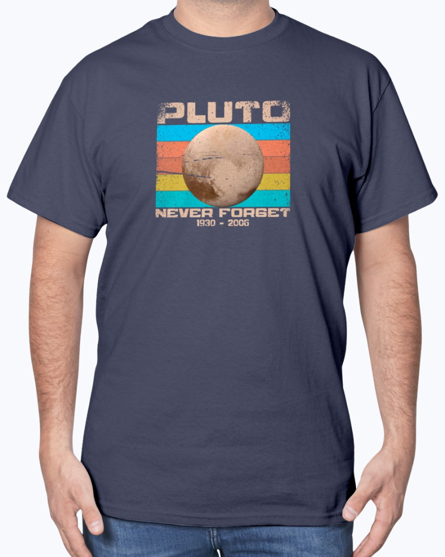 Pluto Never Forget - Geek Shirt - Funny Science Shirt - Space Unisex T-Shirt