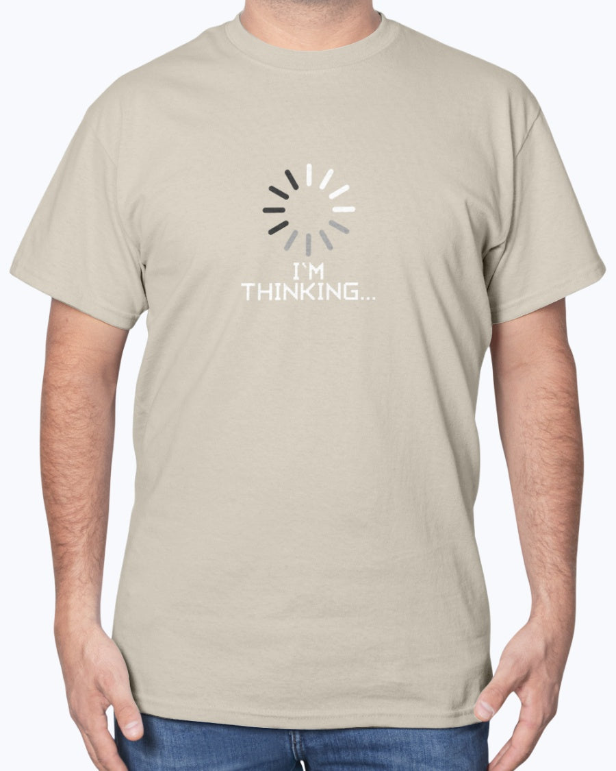 I'm Thinking Loading Wheel - Funny Coder Shirt - IT Computer Unisex T-Shirt