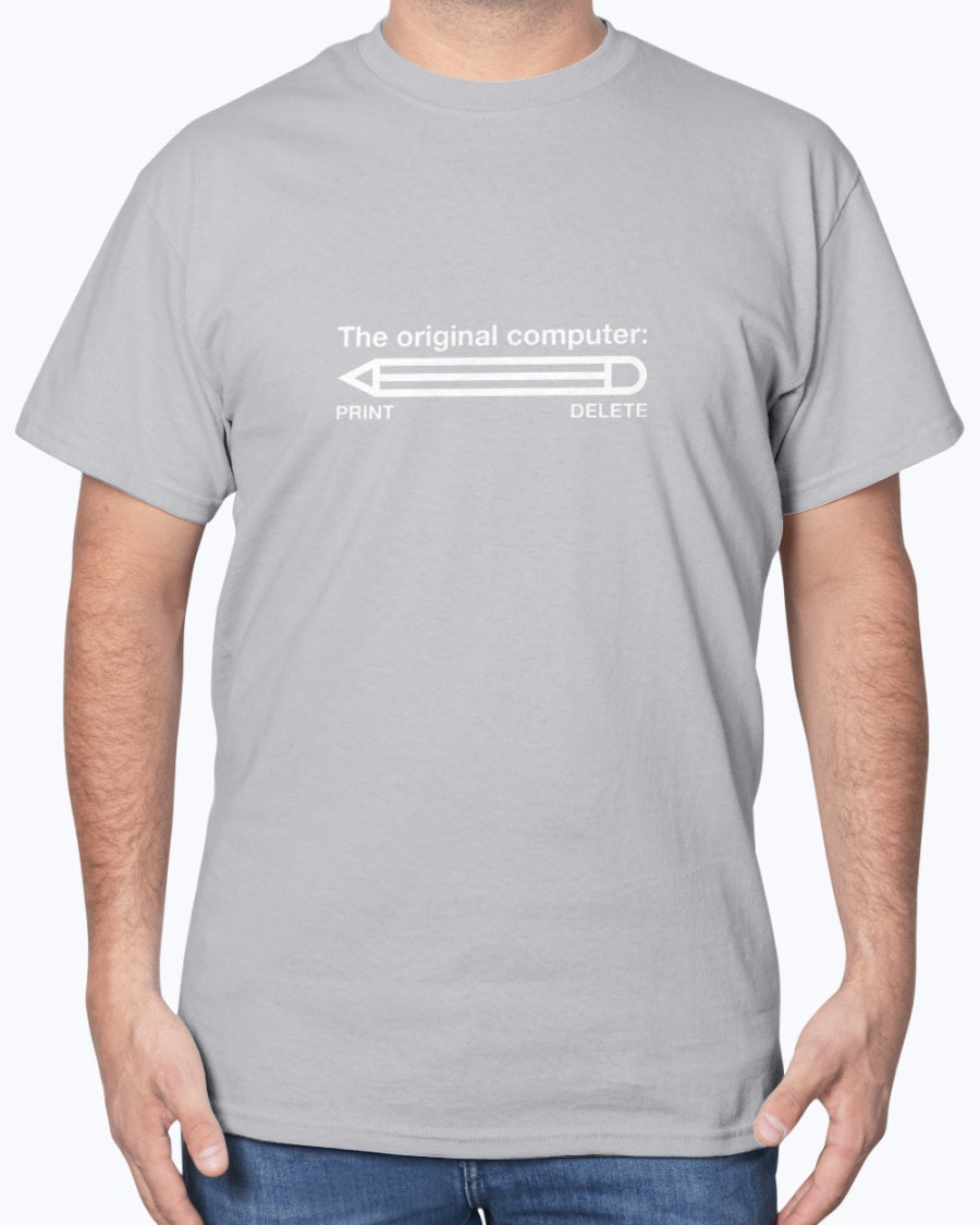 The Original Computer - Nerd Shirt - IT Shirt - Computer Unisex T-Shirt