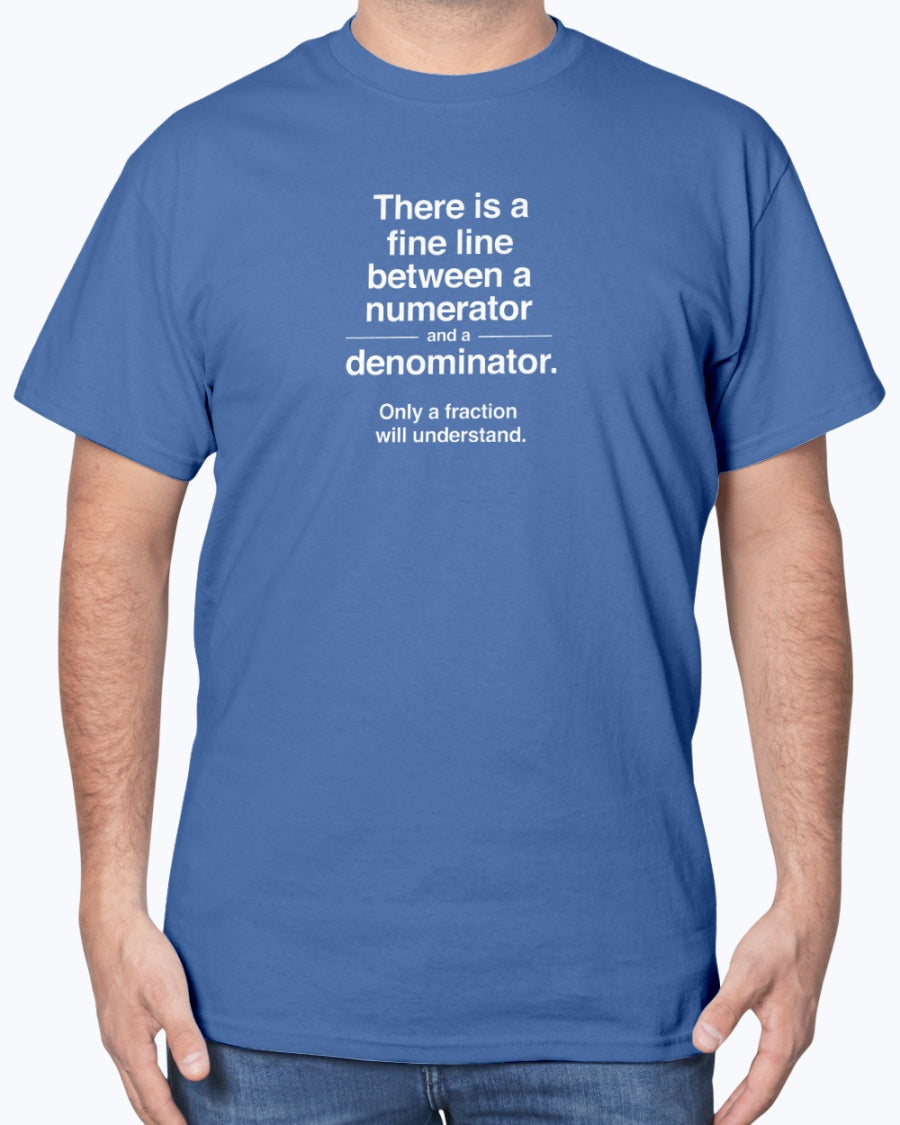 Funny Numerator Denominator Math Shirt - Math Teacher Unisex T-Shirt