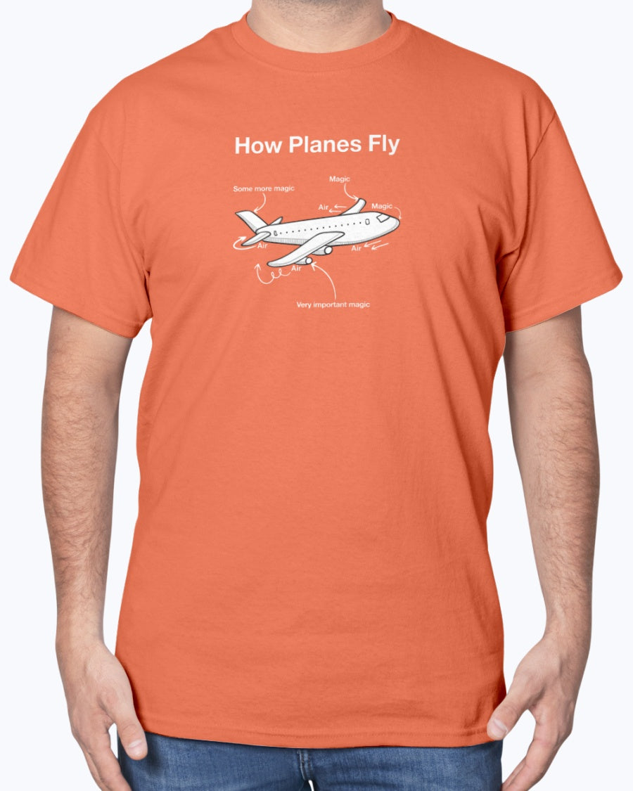 How Planes Fly Funny Aerospace Engineer - Geek Science Aviation Pilot Unisex T-Shirt