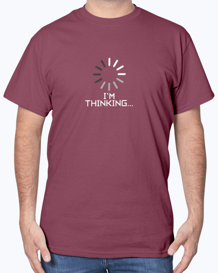 I'm Thinking Loading Wheel - Funny Coder Shirt - IT Computer Unisex T-Shirt