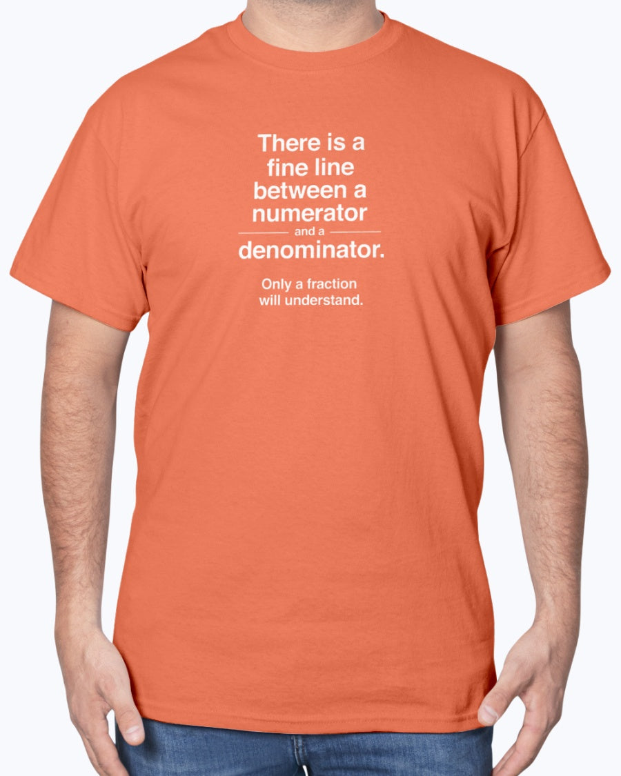 Funny Numerator Denominator Math Shirt - Math Teacher Unisex T-Shirt
