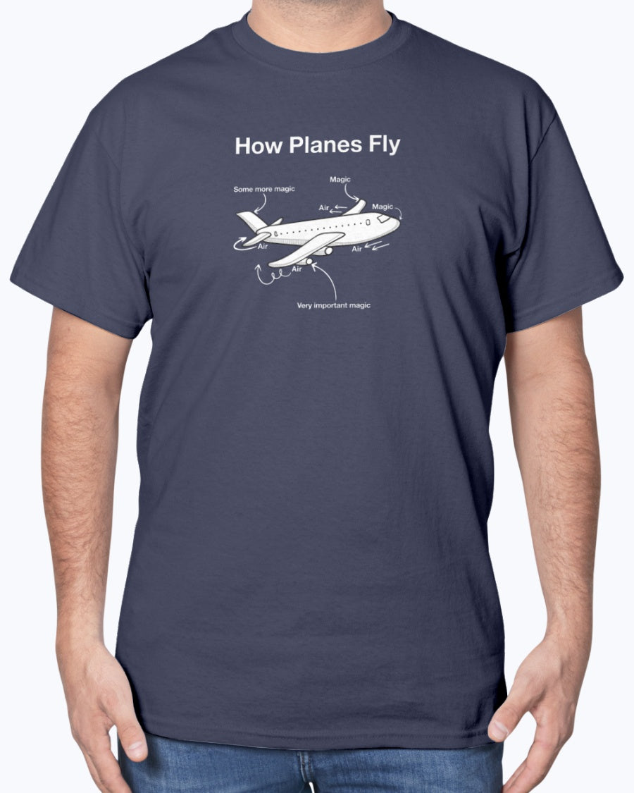 How Planes Fly Funny Aerospace Engineer - Geek Science Aviation Pilot Unisex T-Shirt