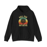 Roll For Initiative Hoodie