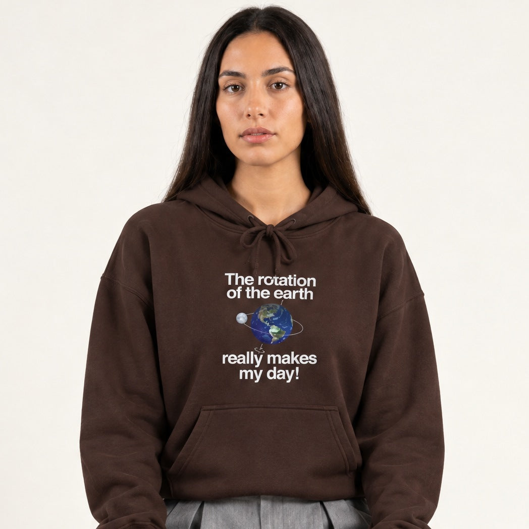 rotation of the earth makes my day hoodie model