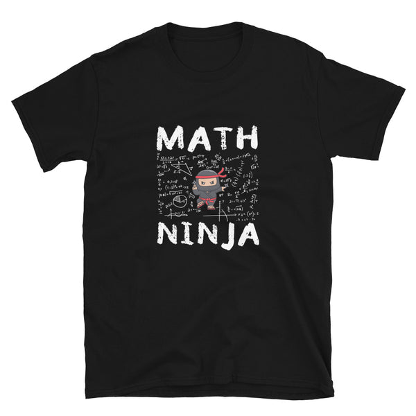 Math Ninja - Math Teacher - Math Geek T-Shirt