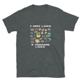 I Have Lived A Thousand Lives - Gamer Shirt