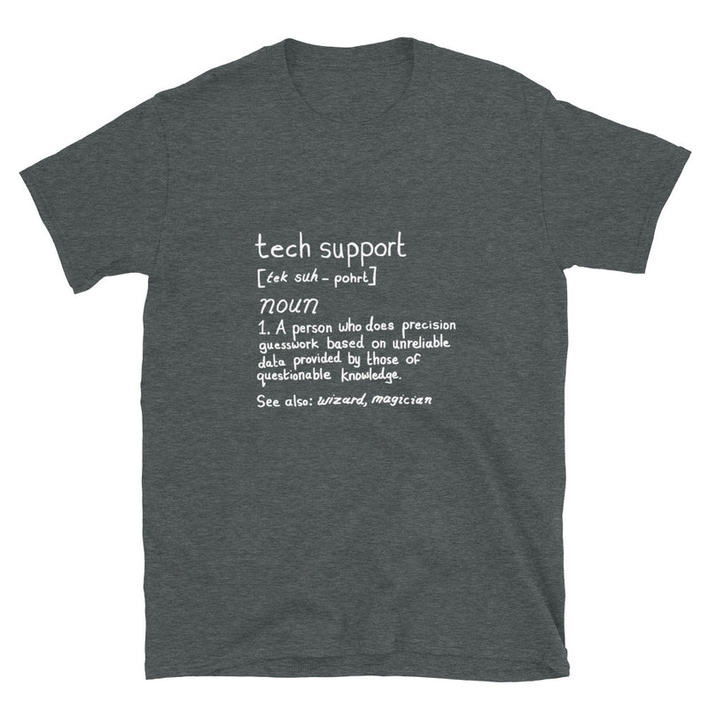 Tech Support Definition - Geek IT T-Shirt