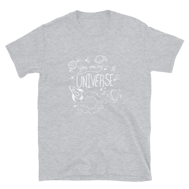 You Are My Universe - Science Geek T-Shirt