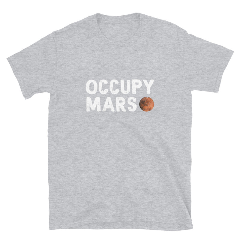 Occupy Mars - Astronomy Science Space Geek T-Shirt