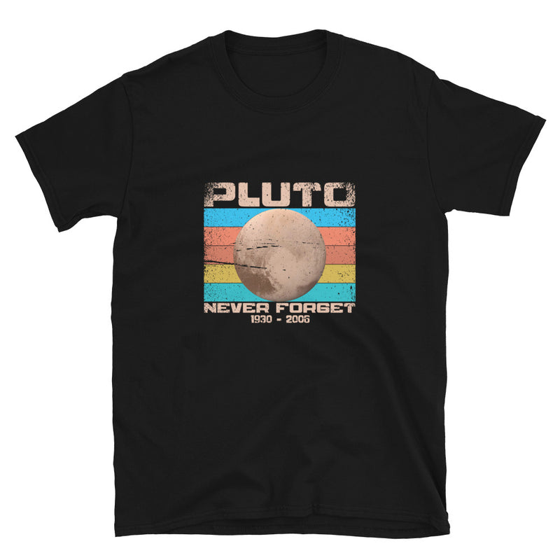 Pluto Never Forget - Geek Shirt - Funny Science Shirt - Space Shirt