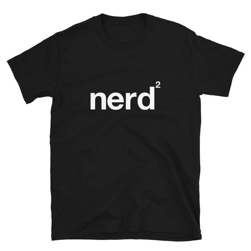 Nerd Squared  -  Geek T-shirt - Math Shirt - Nerdy Math Shirt