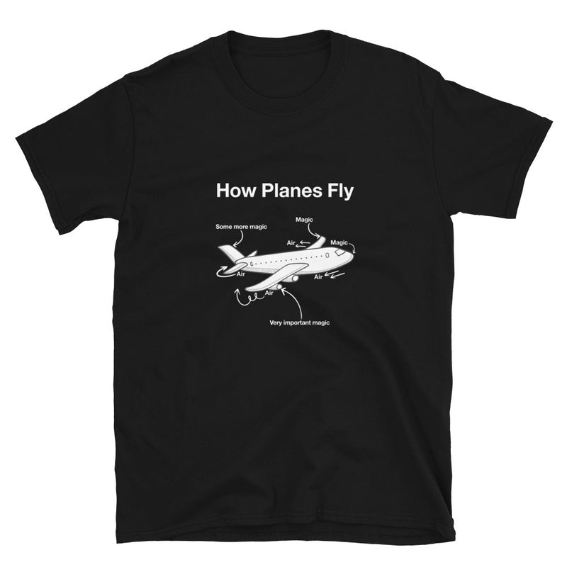 How Planes Fly Funny Aerospace Engineer  -  Geek Science Aviation Pilot T-shirt